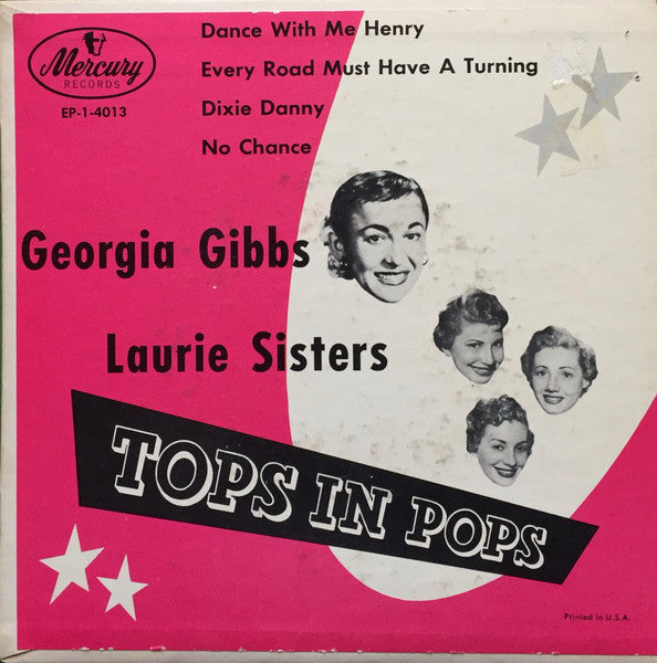 Georgia Gibbs / The Laurie Sisters â€“ Tops In Pops