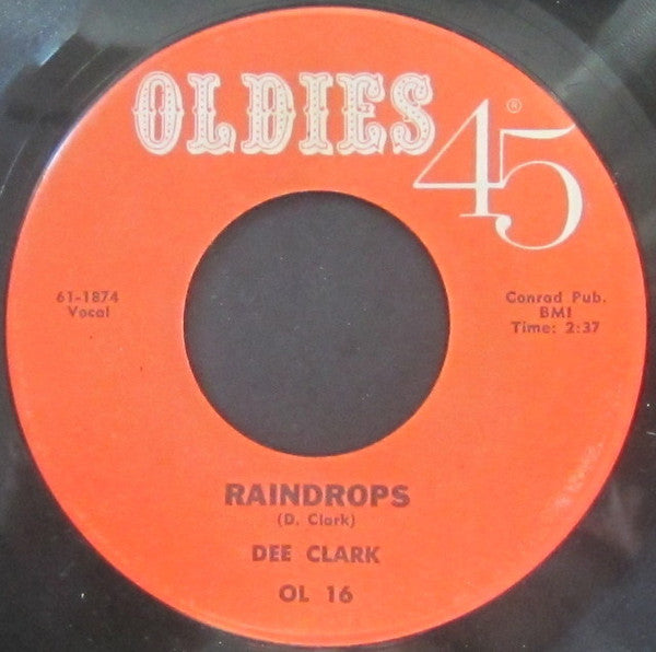 Dee Clark â€“ Raindrops / I Want To Love You