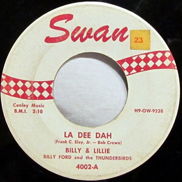 Billy & Lillie / Billy Ford And The Thunderbirds aÂ€Â“ La Dee Dah / The Monster