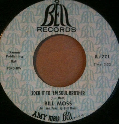 Bill Moss (6)   Sock It To Em Soul Brother