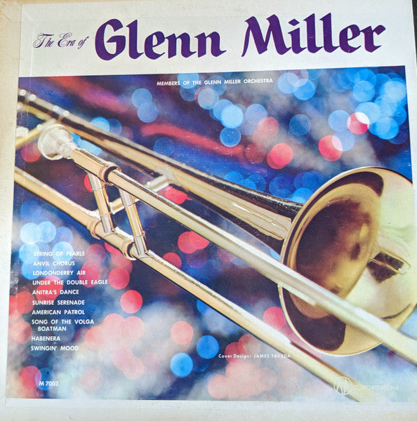 Members Of The Glenn Miller Orchestra â€“ The Era of Glenn Miller