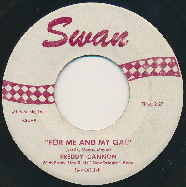 Freddy Cannon â€“ For Me And My Gal / Blue Plate Special