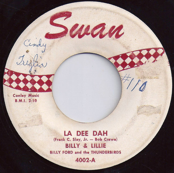 Billy & Lillie / Billy Ford And The Thunderbirds aÂ€Â“ La Dee Dah / The Monster