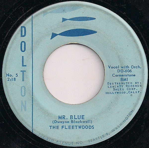 The Fleetwoods â€“ Mr. Blue / You Mean Everything To Me