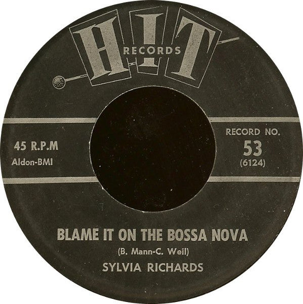 Sylvia Richards / Leroy Jones (6) â€“ Blame It On The Bossa Nova / Lets Limbo Some More