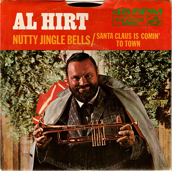 Al Hirt   Nutty Jingle Bells / Santa Claus Is Comin To Town