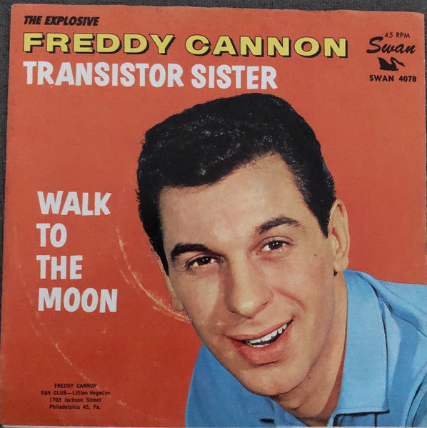 Freddy Cannon â€“ Transistor Sister / Walk To The Moon