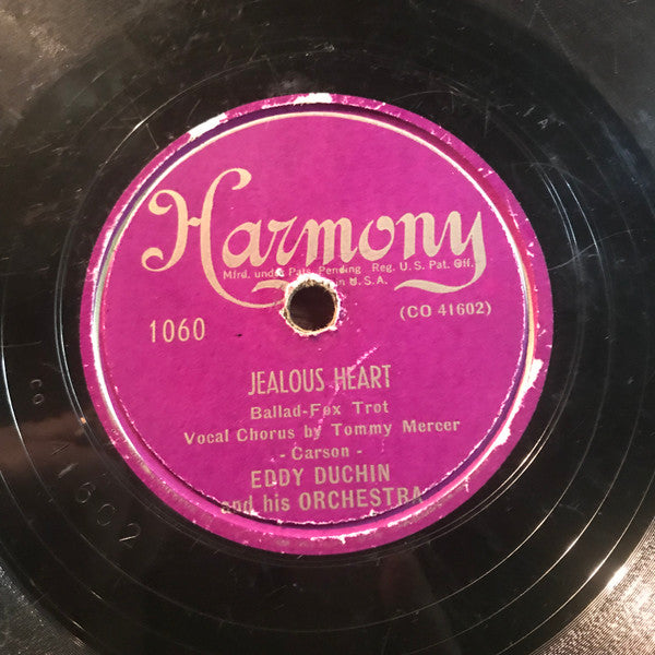 Eddy Duchin And His Orchestra â€“ Jealous Heart / Twenty-Four Hours Of Sunshine